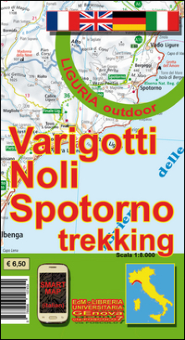 Varigotti, Noli, Spotorno trekking. Carta dei sentieri 1:8.000 - Stefano Tarantino - Nico Di Biasio