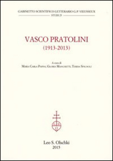 Vasco Partolini (1913-2013). Atti del Convegno internazionale di studi (Firenze, 17-19 ottobre 2013)