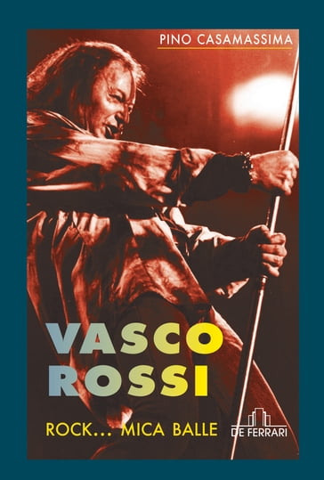 Vasco Rossi - Pino Casamassima