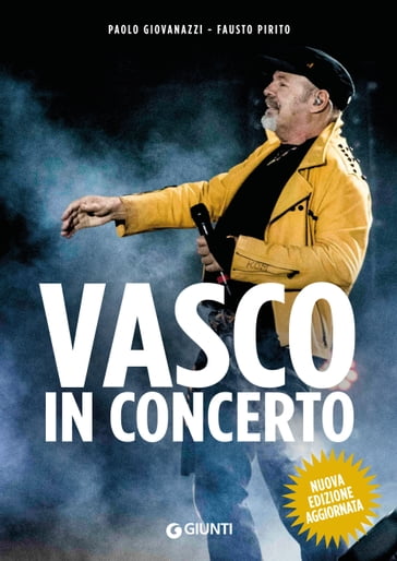 Vasco in concerto - Fausto Pirito - Paolo Giovanazzi