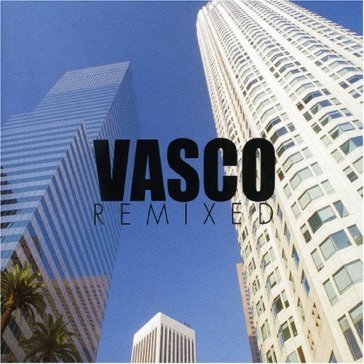 Vasco. remixed - Vasco Rossi