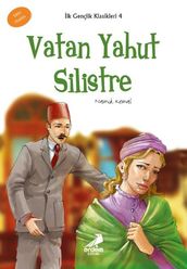 Vatan Yahut Silistre - lk Gençlik Klasikleri 4