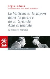 Le Vatican et le Japon dans la guerre de la Grande Asie orientale