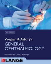 Vaughan & Asbury s General Ophthalmology, 19th Edition