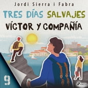 Víctor y compañía 9: Tres días salvajes