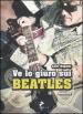 Ve lo giuro sui Beatles