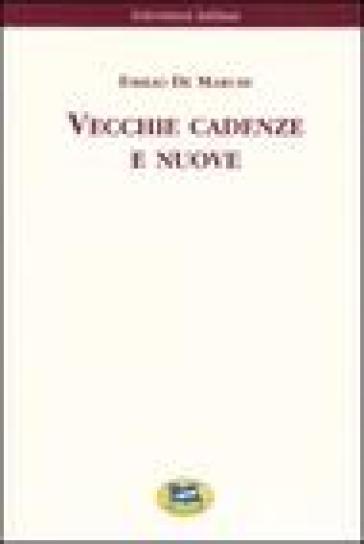 Vecchie cadenze e nuove [1899] - Emilio De Marchi