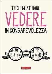 Vedere in consapevolezza