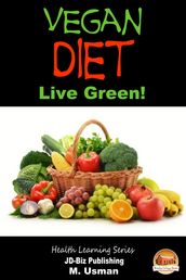 Vegan Diet: Live Green!