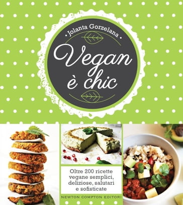 Vegan è chic - Jolanta Gorzelana