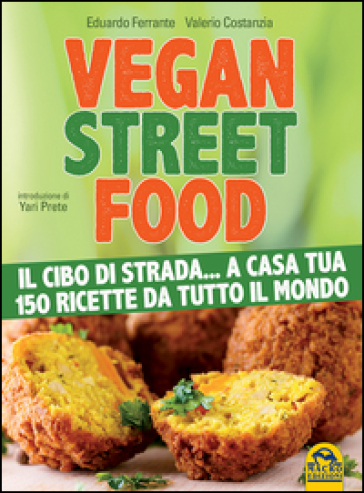 Vegan street food - Eduardo Ferrante - Valerio Costanzia