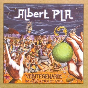 Veintegenarios - Albert Pla