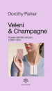 Veleni & champagne. Poesie dell età del jazz (1926-1931)