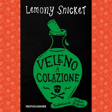 Veleno a colazione - Lemony Snicket