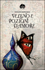 Veleno e pozioni d amore