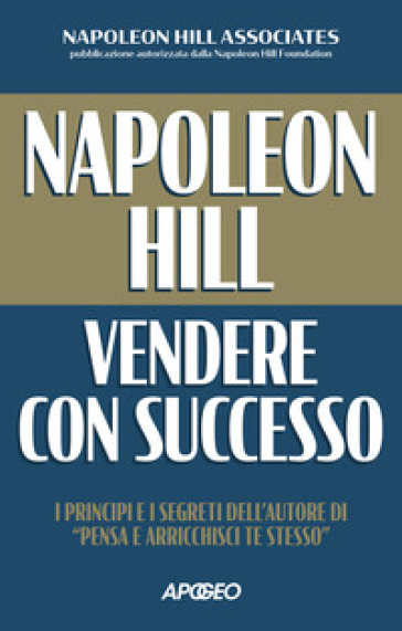 Vendere con successo - Napoleon Hill