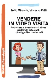 Vendere in video visita