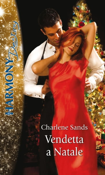 Vendetta a Natale - Charlene Sands