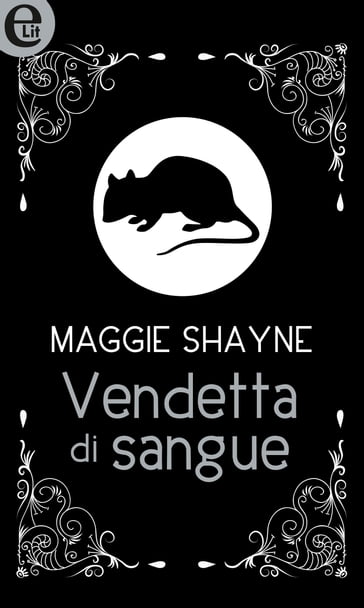 Vendetta di sangue (eLit) - Maggie Shayne