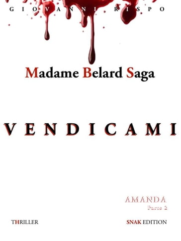 Vendicami (Madame Belard Saga) - Giovanni Rispo