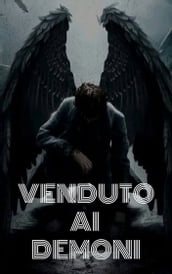 Venduto ai demoni