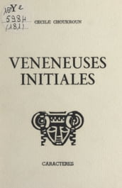 Vénéneuses initiales