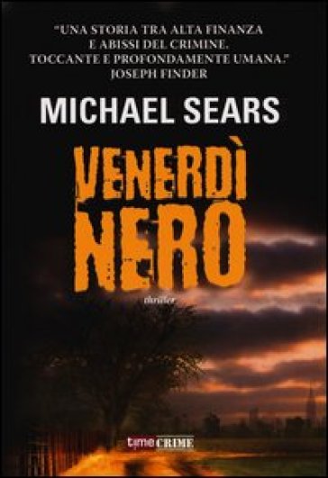 Venerdì nero - Michael Sears