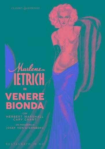 Venere Bionda (Restaurato In Hd) - Josef Von Sternberg