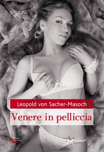 Venere in pelliccia - Leopold von Sacher-Masoch