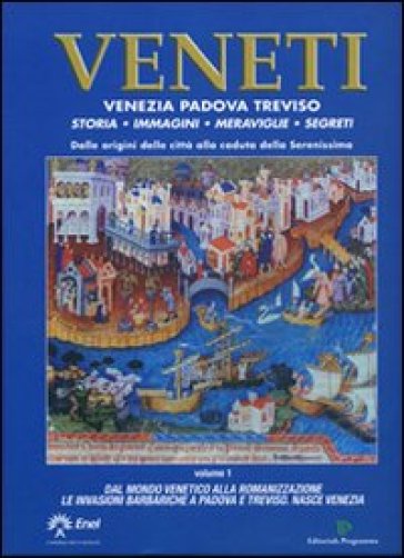 Veneti. Venezia Padova Treviso. 1.