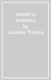 Veneti in Svizzera