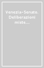 Venezia-Senato. Deliberazioni miste. Registro XXII (1344-1345). Testo latino a fronte