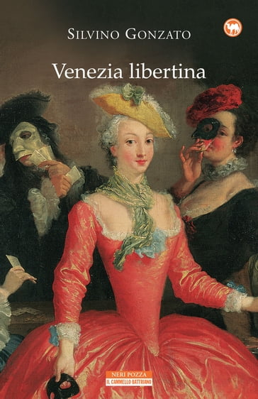 Venezia libertina - Silvino Gonzato