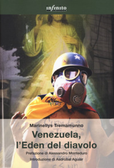 Venezuela, l'eden del diavolo - Marinellys Tremamunno