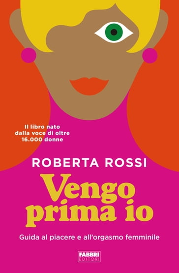 Vengo prima io - Roberta Rossi