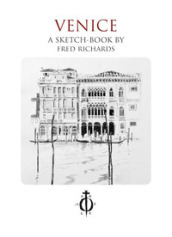 Venice. A sketch-book