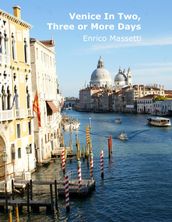 Venice In Two, Three or More Days