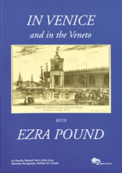 In Venice and in the Veneto with Ezra Pound