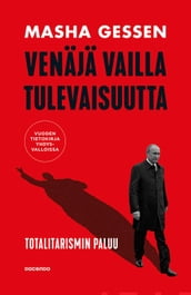 Venäjä vailla tulevaisuutta