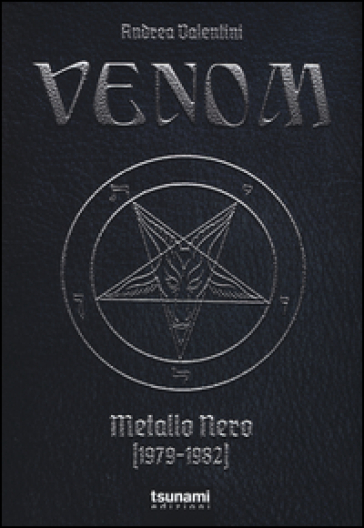 Venom. Metallo nero (1979-1982) - Andrea Valentini