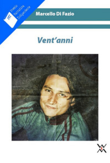 Vent'anni - Marcello Di Fazio