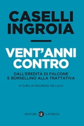 Vent anni contro