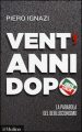 Vent anni dopo. La parabola del berlusconismo