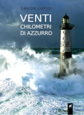 Venti chilometri di azzurro