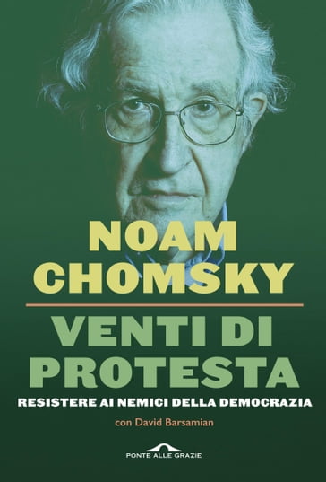 Venti di protesta - David Barsamian - Noam Chomsky