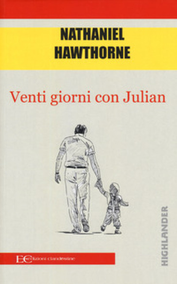 Venti giorni con Julian - Nathaniel Hawthorne