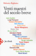 Venti maestri del secolo breve