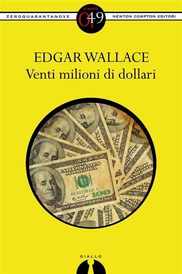 Venti milioni di dollari - Edgar Wallace