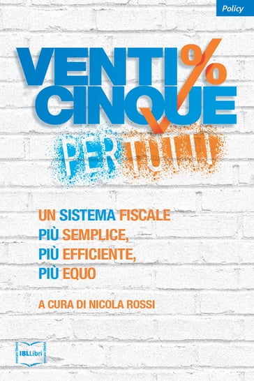 Venticinque% per tutti - Nicola Rossi