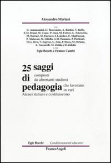 Venticinque saggi di pedagogia - Alessandro Mariani